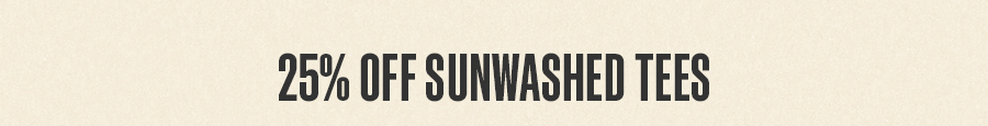 Sunwashed Tees