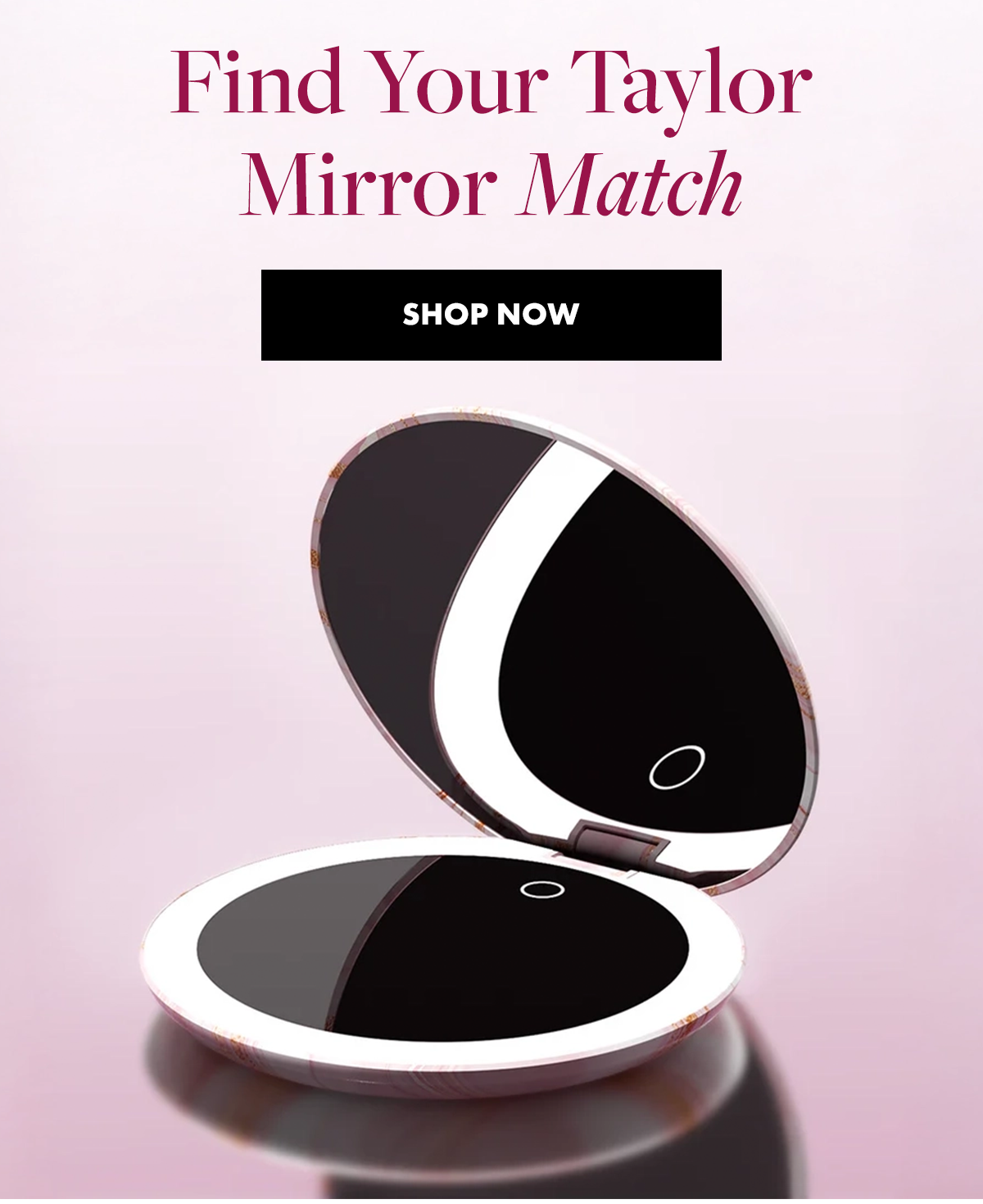 Find Your Taylor Mirror Match