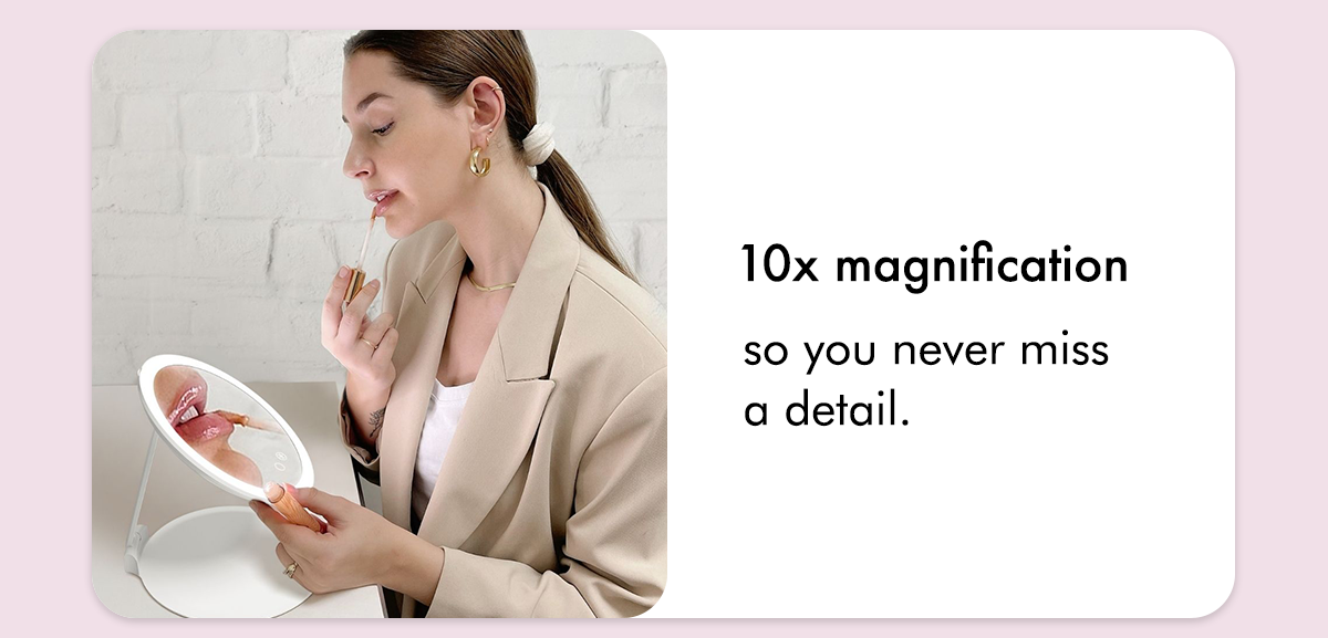 10 Magnification