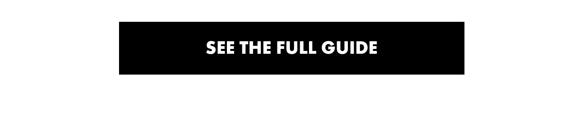 See The Full Guide