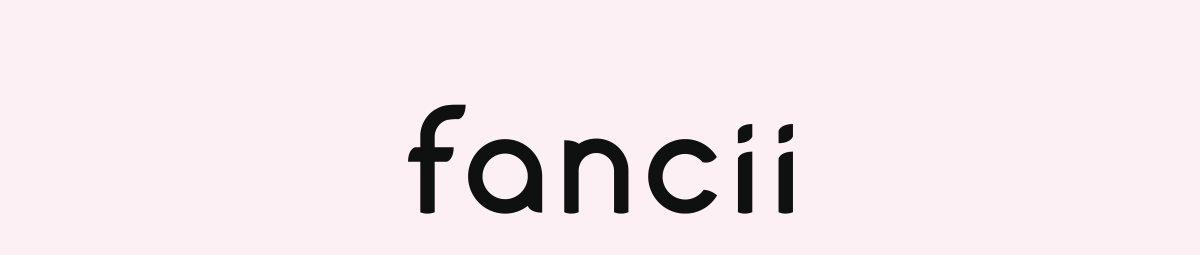 fancii