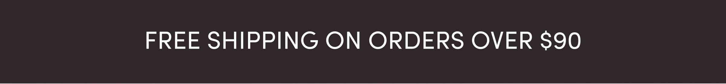 Free shipping on orders over $90