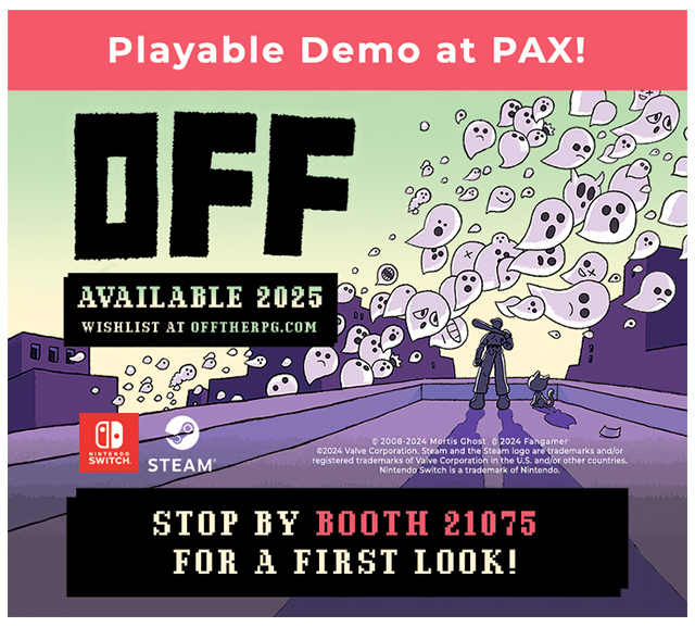 OFF Playable Demo at PAX East 2025 in Boston!