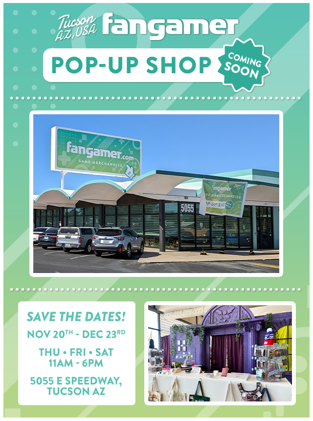 Pop-up Shop in Tucson, AZ will be open from November 20th to December 23rd on Thursday, Friday, and Saturdays from 11am to 6pm. More info at Fangamer.com