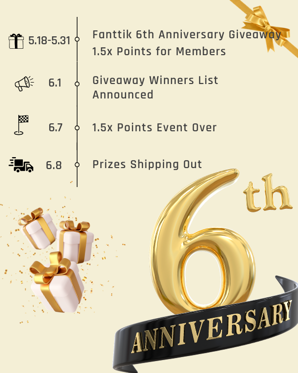 Fanttik 6th Anniversary Sale Event