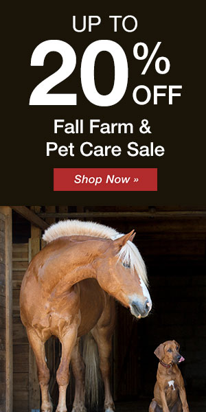 Up To 20% OFF Fall Farm & Pet Care Sale