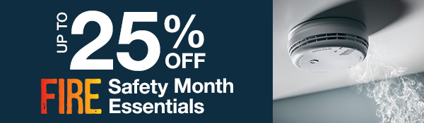 Up to 25% OFF Fire Safety Essentials