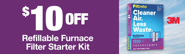 $10 OFF Filtrete Starter Kits