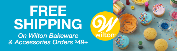 FREE Shipping on Wilton Bakeware Orders $49+