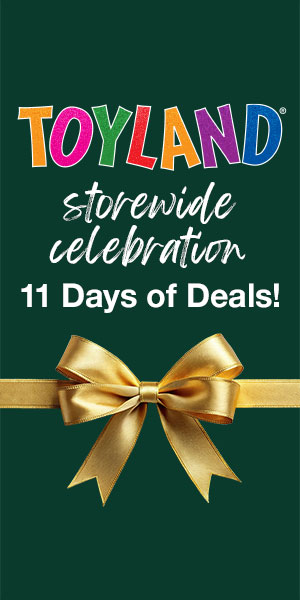 Toyland Storewide Celebration