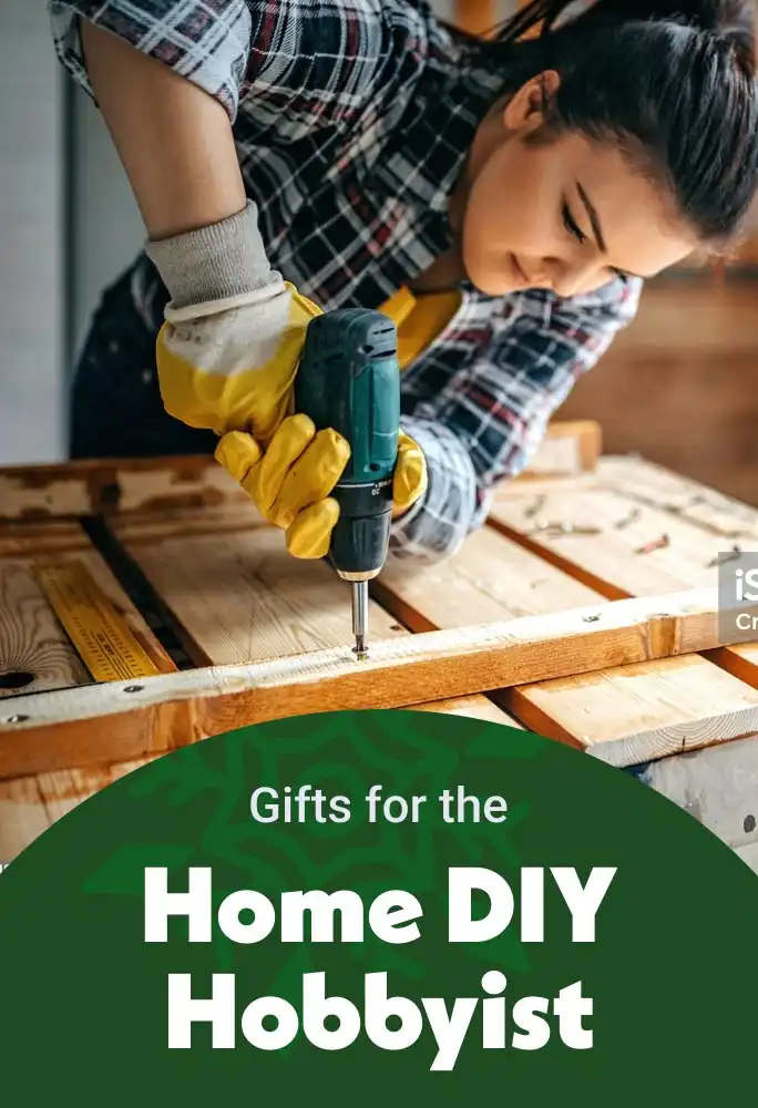 Gifts for the Home DIY Hobbyist