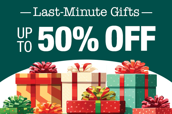 Up to 50% OFF Last-Minute Gifts