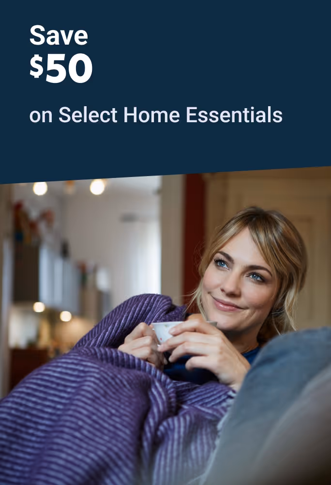 Save $50 on Select Home Essentials