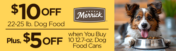 Merrick $10 OFF Dry Dog Food + $5 Off Dog Food Cans