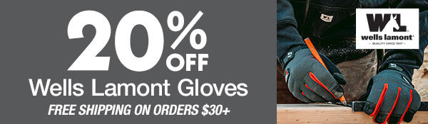 Promo banner with image of someone wearing the Wells Lamont work gloves, which are 20% off
