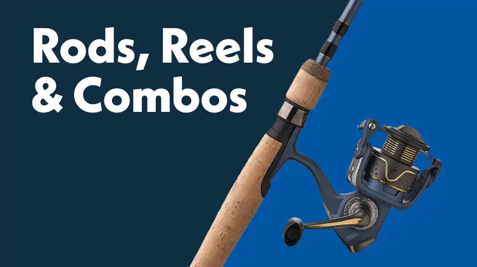 Rods, reels and combos