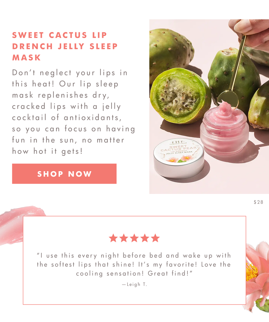 Sweet cactus lip drench 