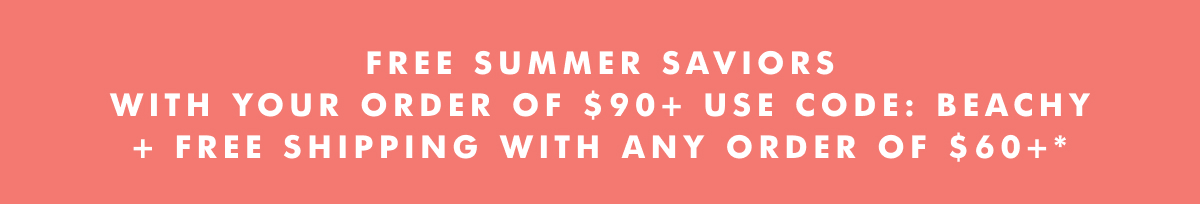 FREE SUMMER SAVIORS