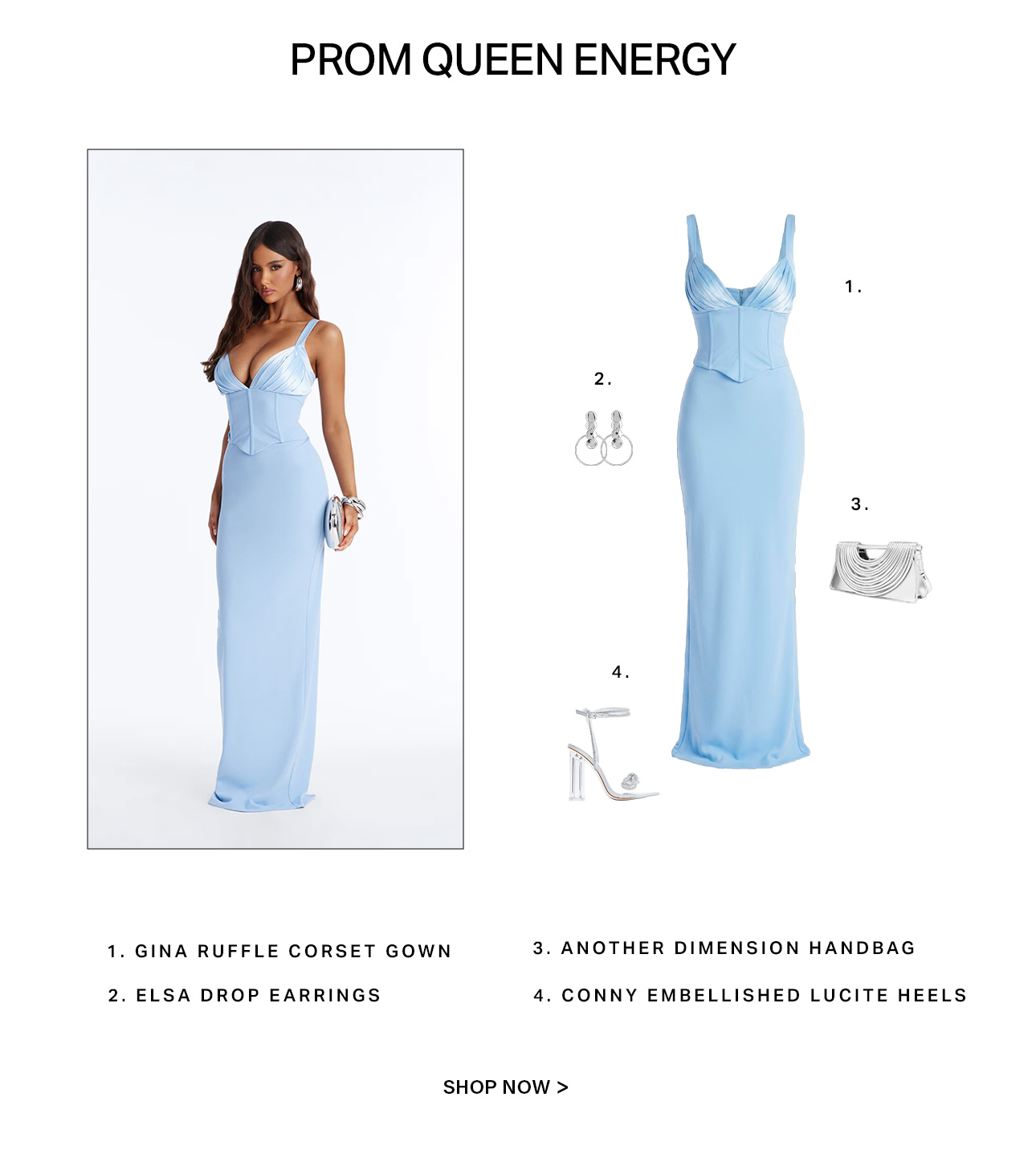 Model in a light blue Gina Ruffle Corset Gown, silver drop earrings, handbag, & heels. The ideal prom dress outfit for formal elegance. Shop now!