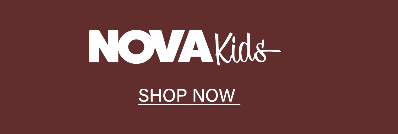 White "NOVA Kids" logo and "SHOP NOW" call to action on a dark green background. Shop our latest kids fashion & children's clothing.
