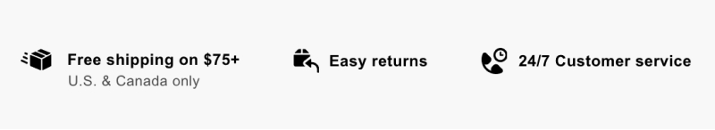 Free shipping on $75+. U.S. & Canada only. Easy returns. 24/7 customer&nbsp;service.