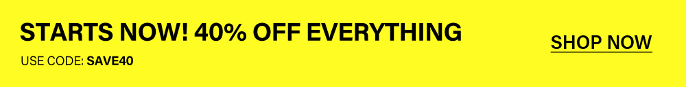Starts now! Get 40% off everything with code SAVE40. Shop sales & discounts now.