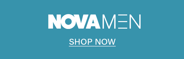 White NOVA MEN logo and "SHOP NOW" call to action on a teal background. Shop the latest men's fashion and menswear collection online.