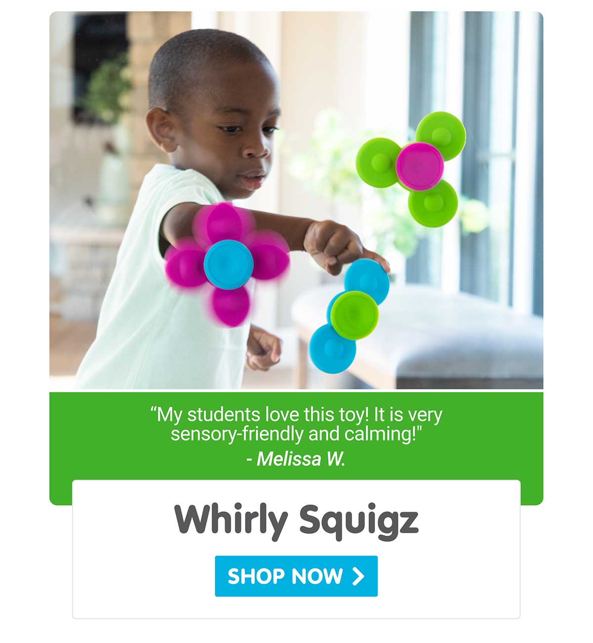 Whirly Squigz