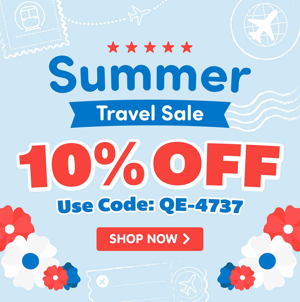 Summer Travel Sale! 10% Off! Use Code: QE-4737! Shop Now