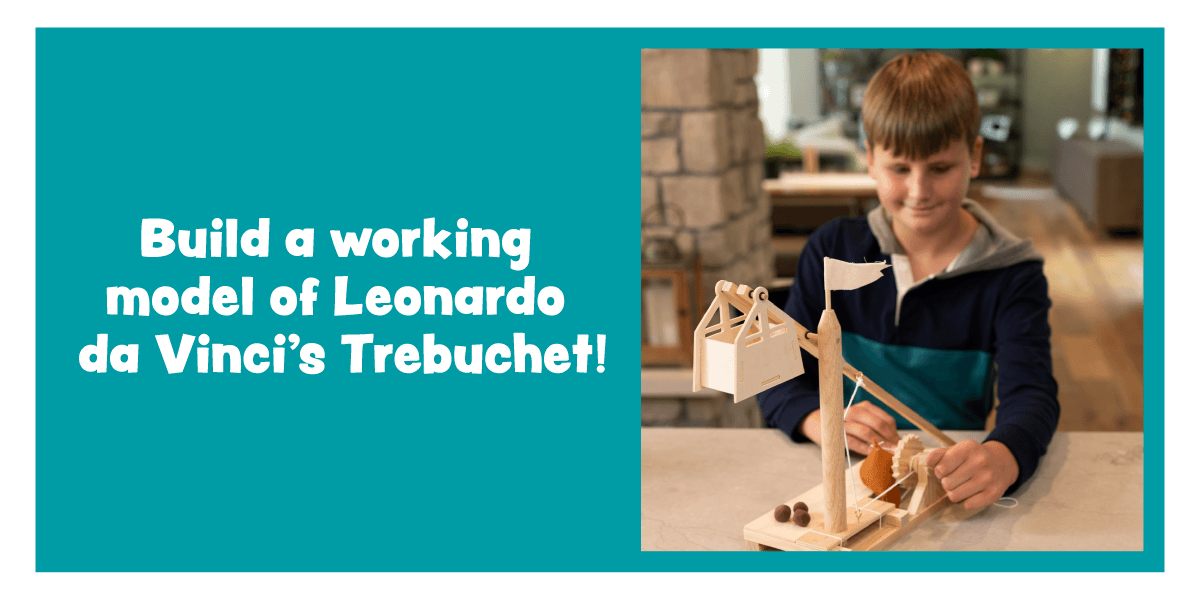 Build a working model of Leonardo da Vinci's Trebuchet!
