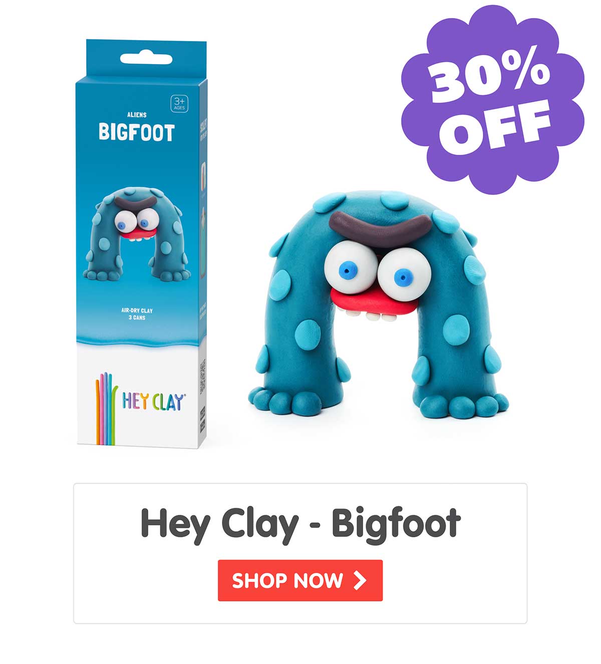 Hey Clay Aliens Bigfoot 3-can - 30% Off!