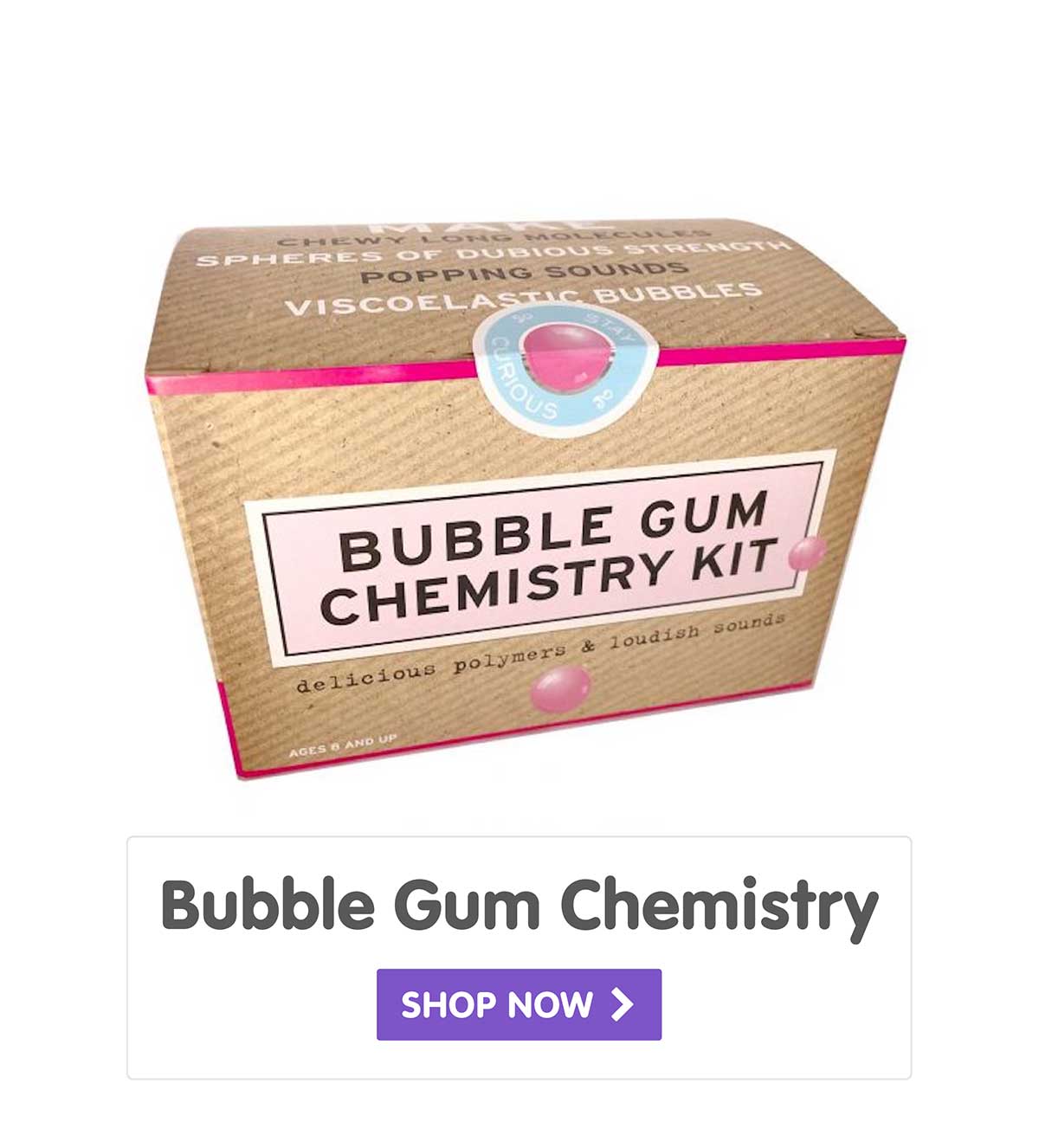 Bubble Gum Chemistry - Shop Now