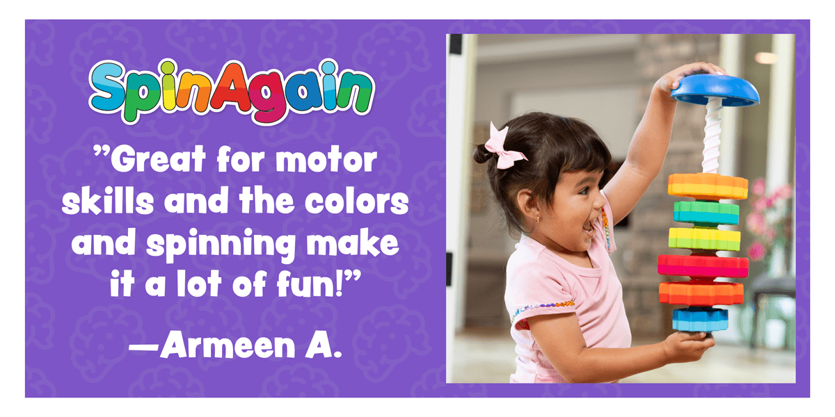 Great for motor skills and the colors and spinning make it a lot of fun! — Armeen A. - SpinAgain
