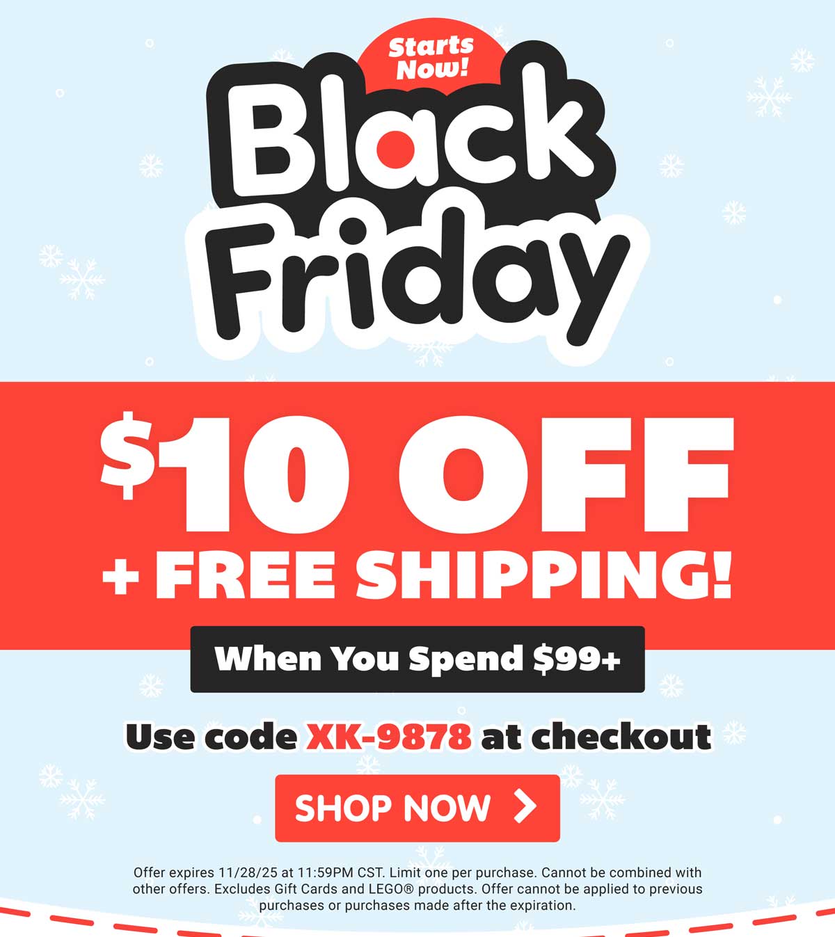 Black Friday Starts Now! $10 Off + Free Shipping when you spend $99+! Use Code: XK-9878 at checkout! - Shop Now! Offer expires 11/28/25 at 11:59 PM CST.