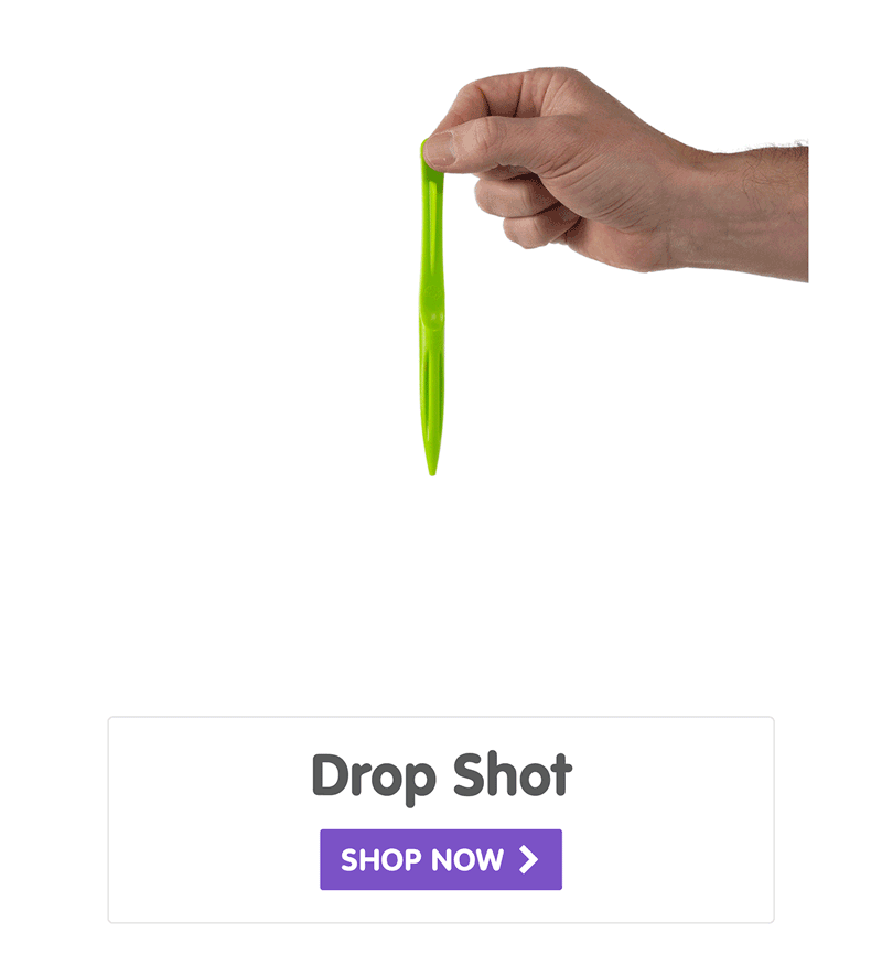 Drop Shot - Shop Now