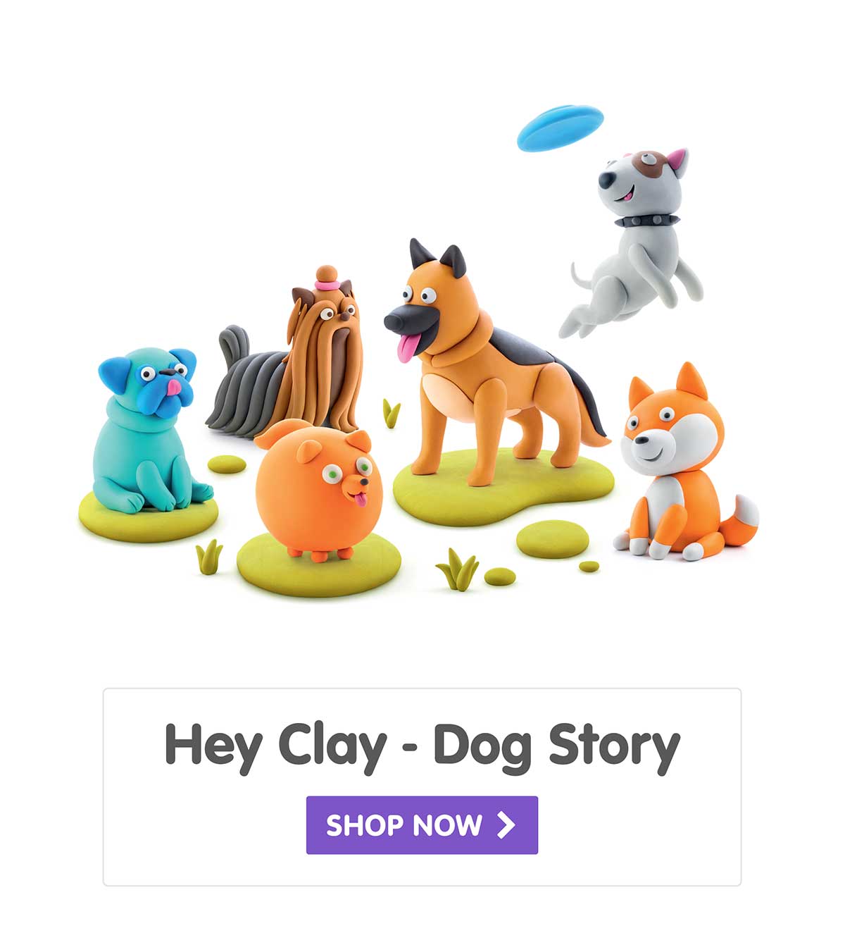 Hey Clay Dog Story - Shop Now