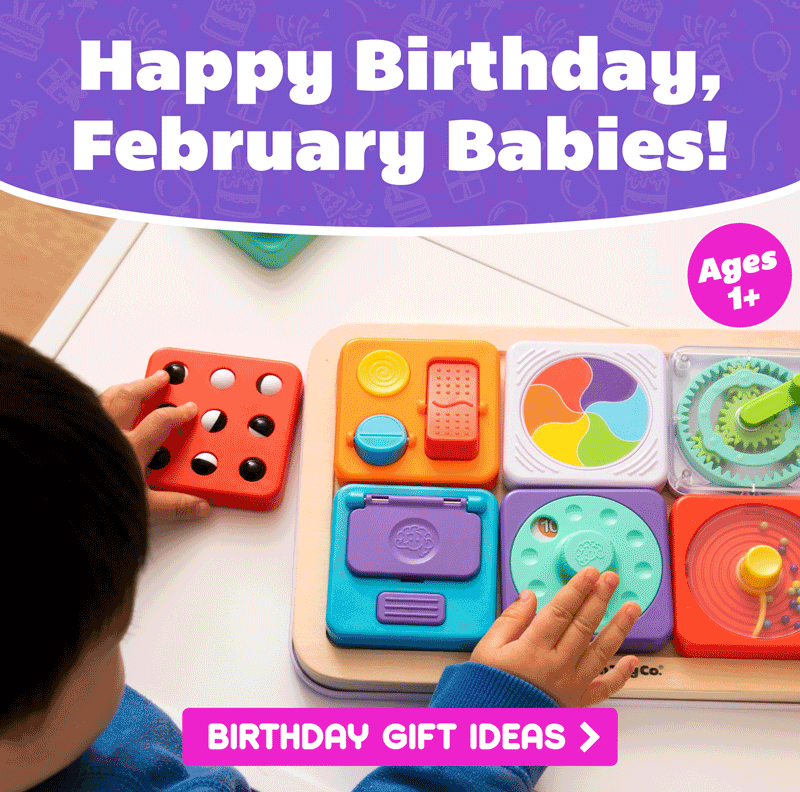 Animated GIF showing PlayTab for Ages 1+, Pretendables School Desk for ages 3+, and VolleyShot for the ages 8+ with the headline Happy Birthday, February Babies! - Shop Birthday Gift Ideas