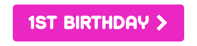 1st Birthday