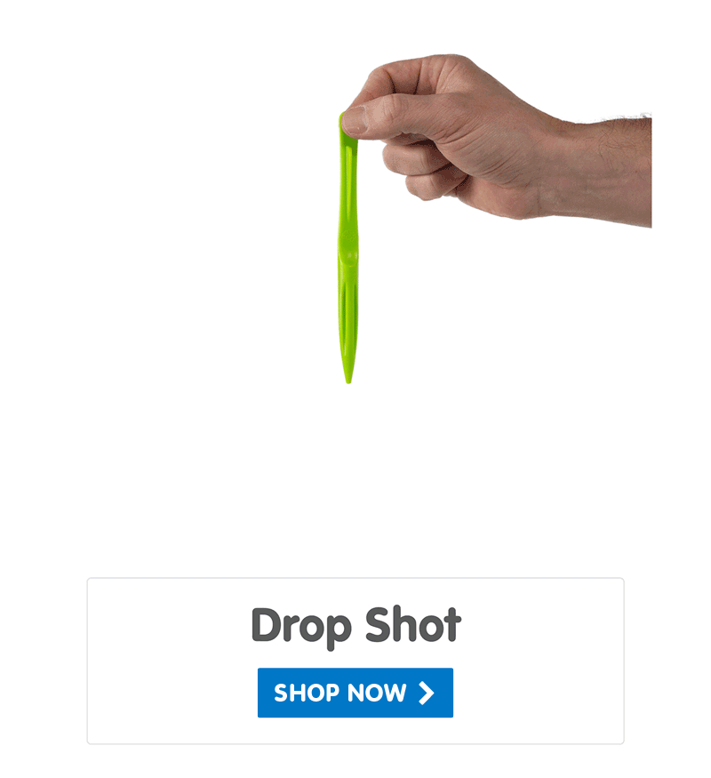 Drop Shot - Shop Now