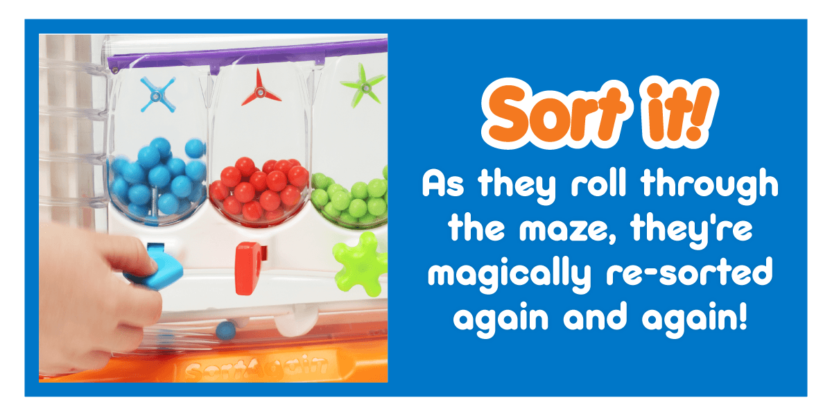 Sort It! As they roll through the maze, they're magically re-sorted again and again! - Shop SortAgain!
