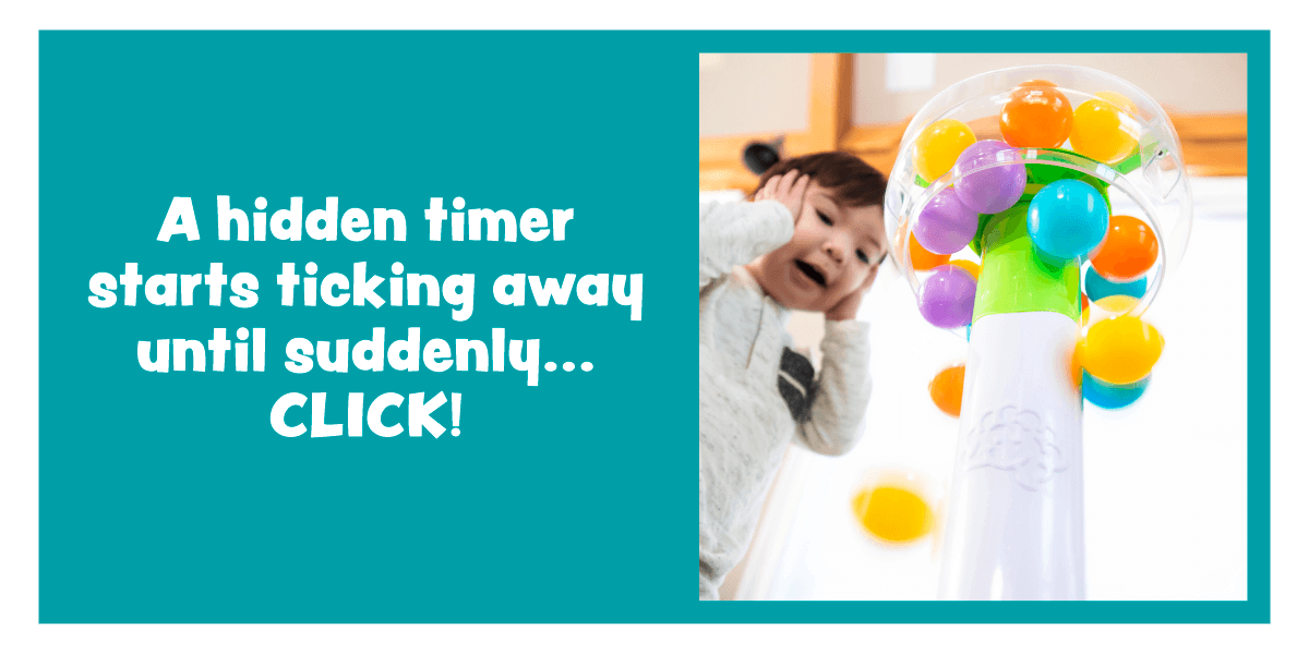 A hidden timer starts ticking away until suddenly... CLICK!