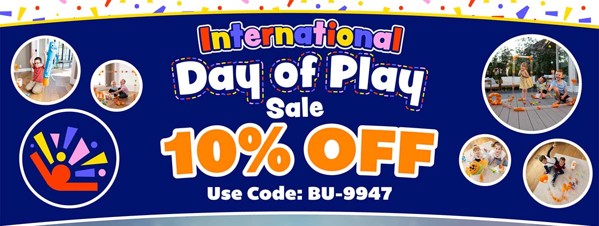 International Day of Play Sale! 10% Off! Use Code: BU-9947