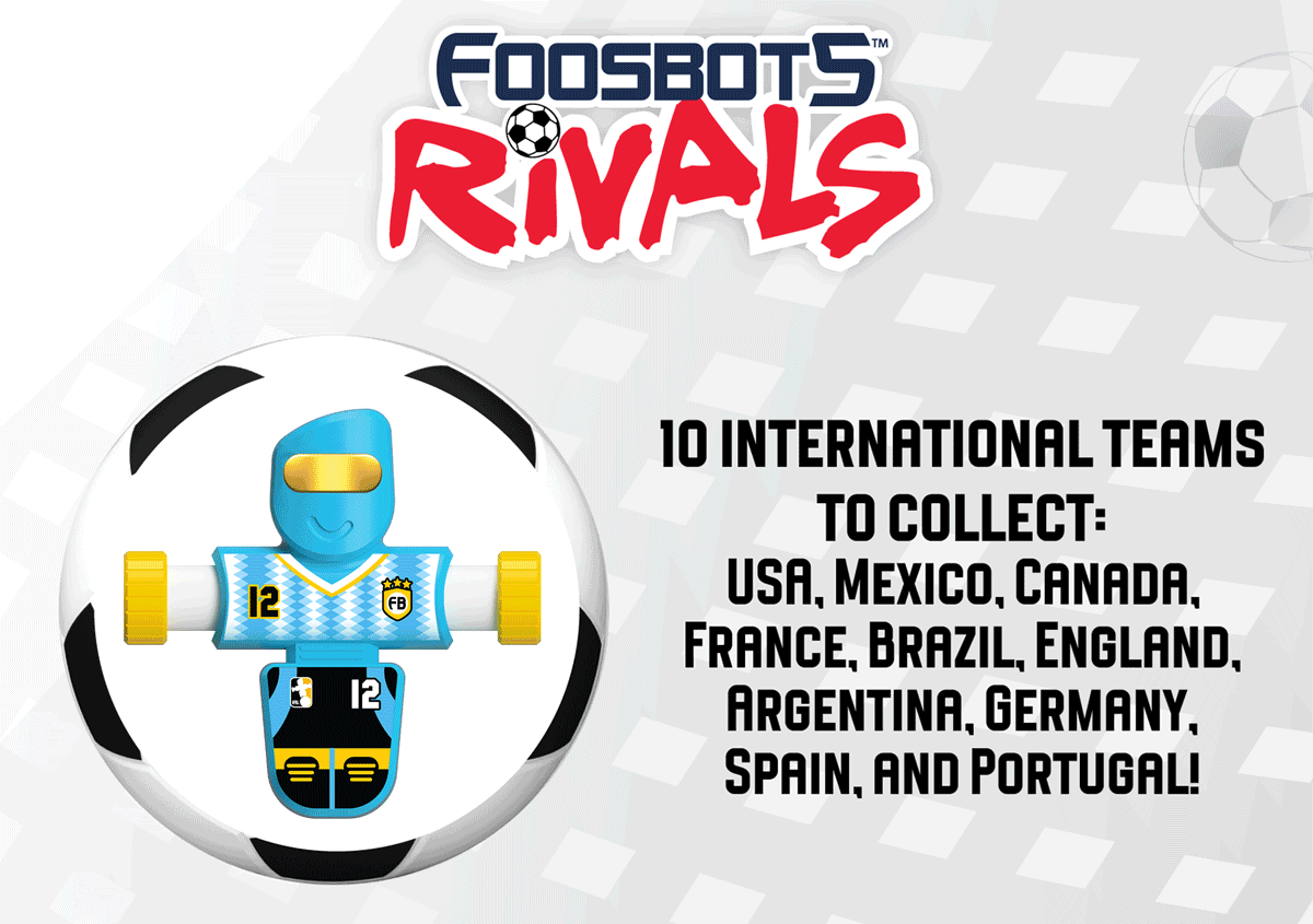Foosbots Rivals! - 10 International teams to collect - USA, Mexico, Canada, France, Brazil, England, Argentina, Germany, Spain, and Portugal! - Shop Now!