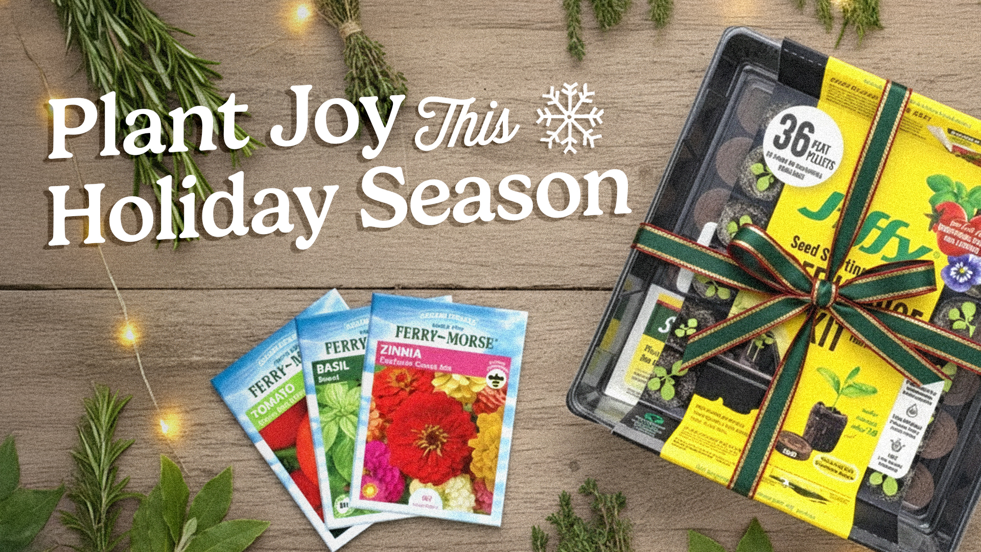 Ferry-Morse seed packs and grow kits arranged as holiday gifts.