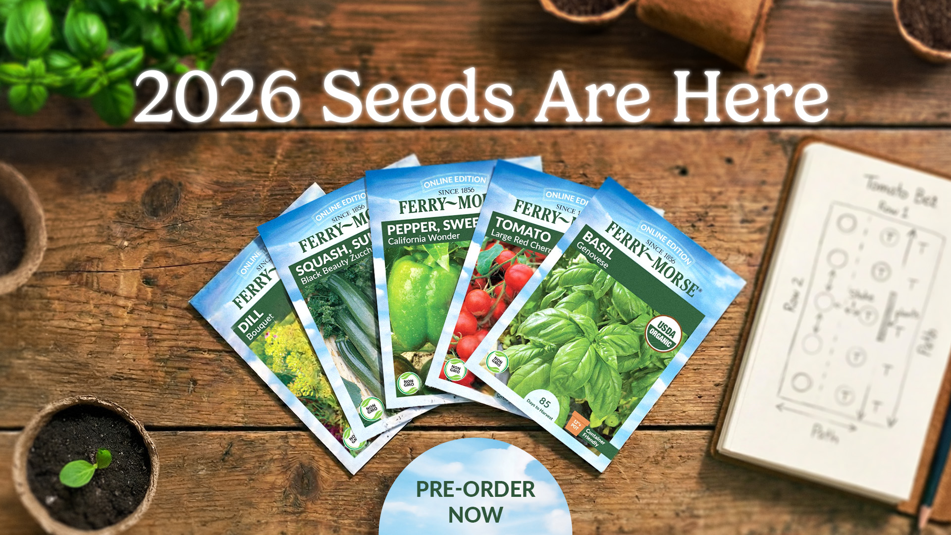 Ferry-Morse 2026 seed packets arranged with seed pots and planner.