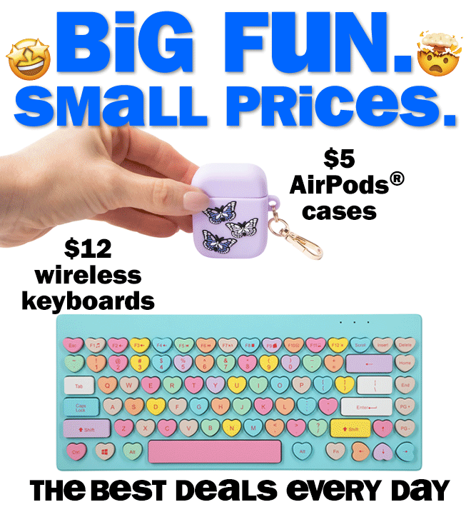 big fun. small prices.