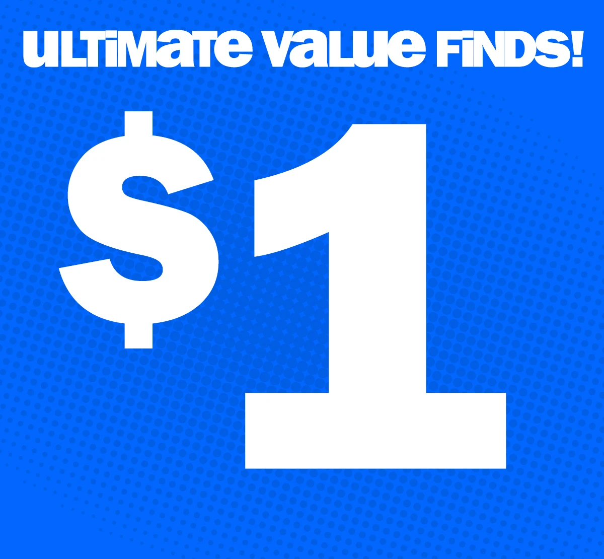 ultimate value finds!