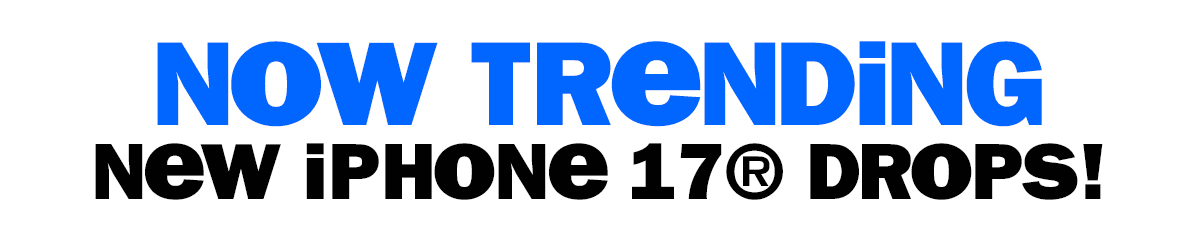 now trending- new iPhone drops!