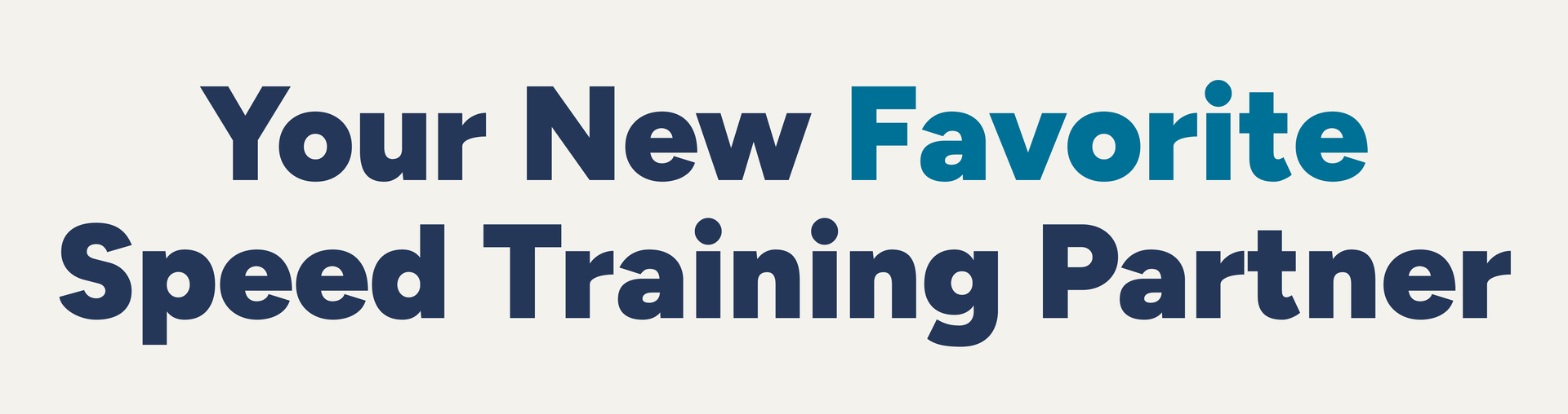 Your new favorite speed training partner