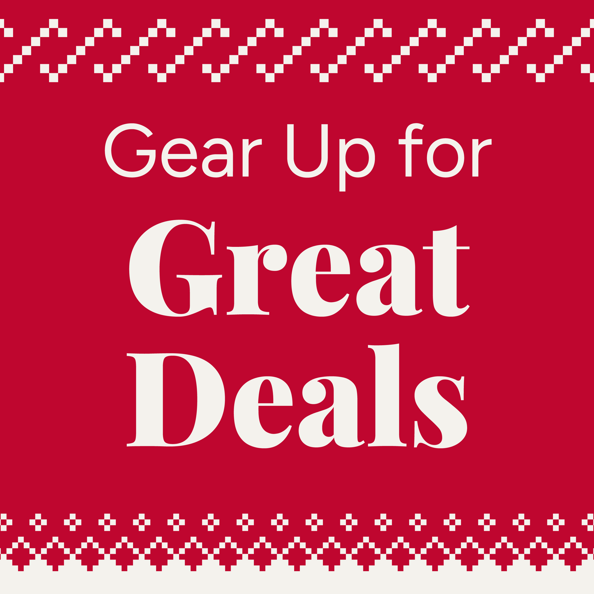 Gear up for great deals
